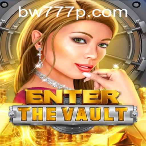 EntertheVault: A Riveting New Adventure Game Featuring bw777